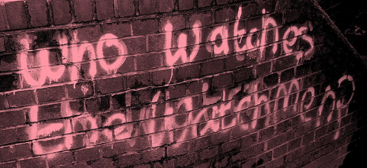 Who watches the watchmen?